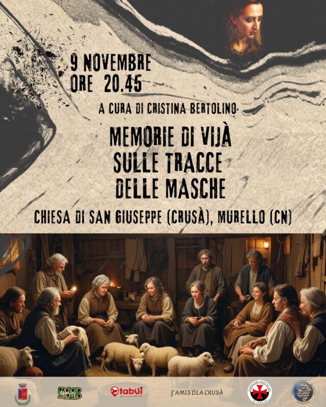 🌙 Mentre si fa un gran parlare di Halloween con feste a tema horror, dolcetto o scherzetto un po’ ovunque, sabato 9 novembre ti aspetto nella Chiesa di San Giuseppe (Crusà) a Murello (CN) per una serata inedita e sperimentale: Memorie di vijà | Sulle tracce delle masche.
 
🙋🏼‍♀️ Unisciti a me per un viaggio extraordinario nel tempo e nello spazio tra cultura, storia e leggende, rievocando le antiche vijà, le veglie contadine notturne. 
 
🧐 Scopriremo insieme l’importanza di queste tradizioni e la magia delle masche, protagoniste delle storie di un tempo, per mantenere viva la memoria con la consapevolezza che, per sapere dove stiamo
andando, dobbiamo conoscere da dove veniamo.
 
✨ Non perdere l’occasione di vivere un’esperienza unica in una location dal fascino antico, la Chiesa di San Giuseppe (Crusà).
 
Ti aspetto ⤵️
🕒 Sabato 9 novembre, ore 20.45
📍Chiesa di San Giuseppe (Crusà), Murello (CN)
🎟️ INGRESSO GRATUITO
 
💬 Per accoglierti al meglio, fammi sapere se verrai scrivendomi in privato in DM📲
 
#murello #cuneo #provinciagranda #piemonte #masche #vijà #folclorepiemontese #folclorepopolare #tradizioni #eventi #culturalocale #storieextraordinarie #novembre2024 #storiextraordinarie #tradizionipopolari